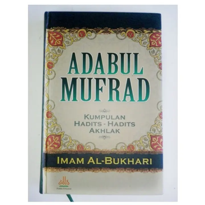 Buku Isla Adabul Mufrad Kumpulan Hadits Hadits Akhla Lazada Indonesia