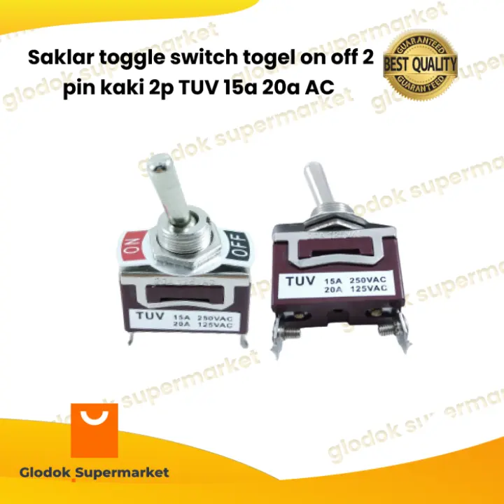 Saklar Toggle Switch Togel On Off 2 Pin Kaki 2P Tuv 15A 20A Ac | Lazada  Indonesia