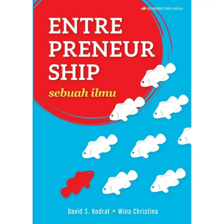 Buku Kiat Usaha Entrepreneurship : Sebuah Ilmu - David S. Kodrat & Wini  Christina | Lazada Indonesia