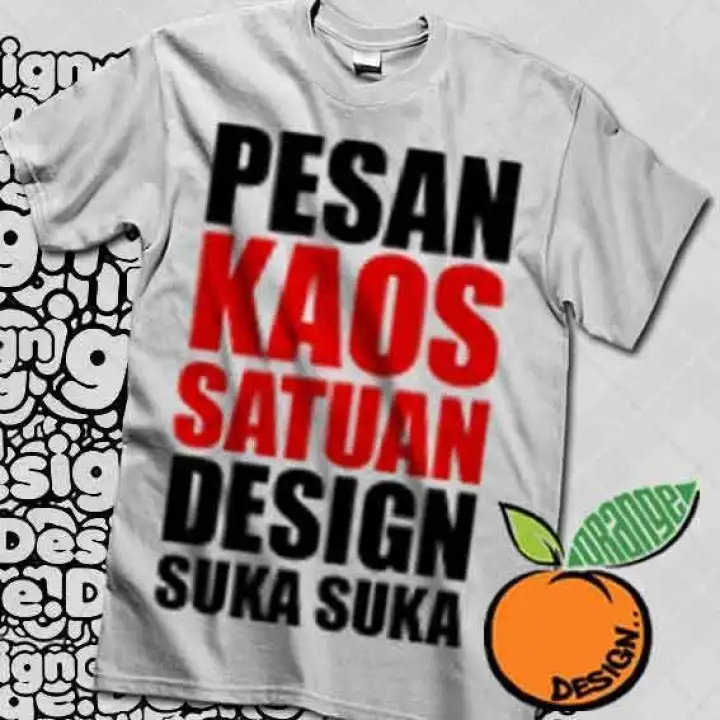 Kaos Desain Sendiri Suka Suka Murah Pokonya Harga Miring Bingit Kaos Polos Lazada Indonesia