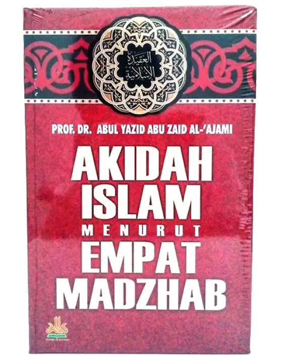 Akidah Islam Menurut Empat Madzhab Kitab Buku Agama Lazada Indonesia