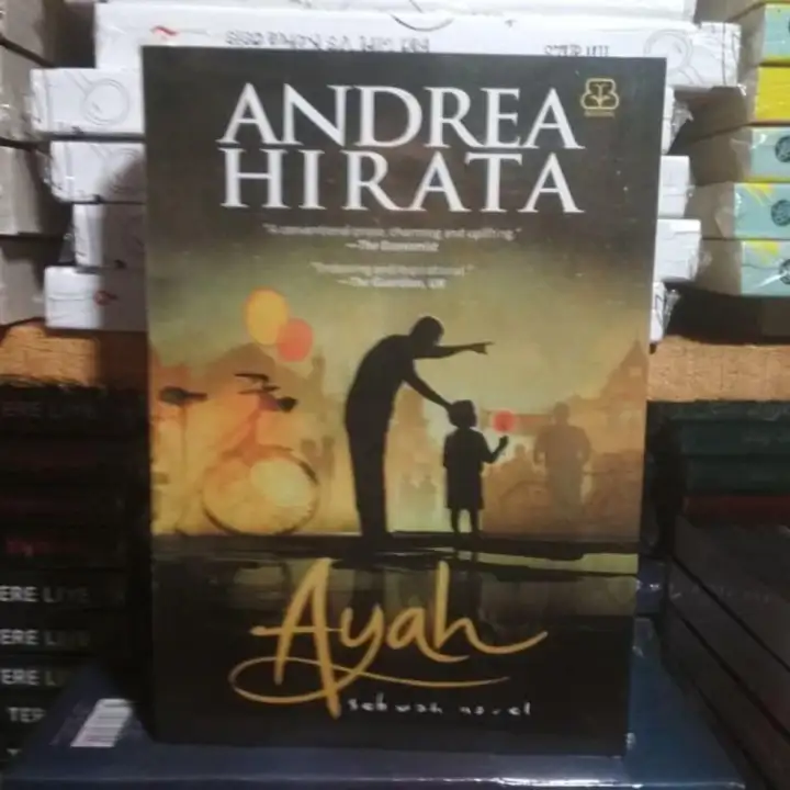 Novel Ayah By Andrea Hirata Lazada Indonesia