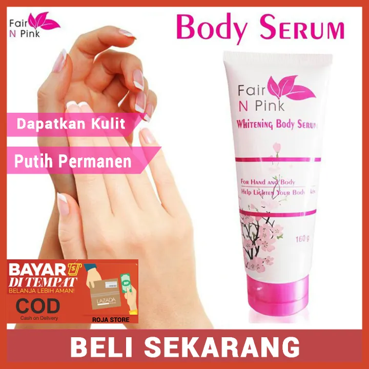 Harga Grosir Cream Pemutih Kulit Permanen Fair N Pink Whitening Body Serum 160ml 100 Asli Original Bpom Body Lotion Pemutih Tubuh Krim Pemutih Badan Alami Lazada Indonesia