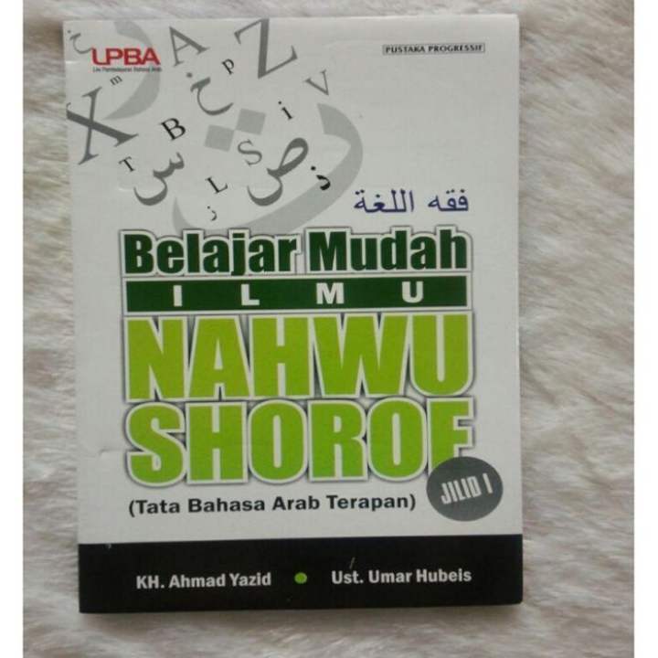 Buku Belajar Mudah Ilmu Nahwu Shorof Jilid 1 Lazada Indonesia