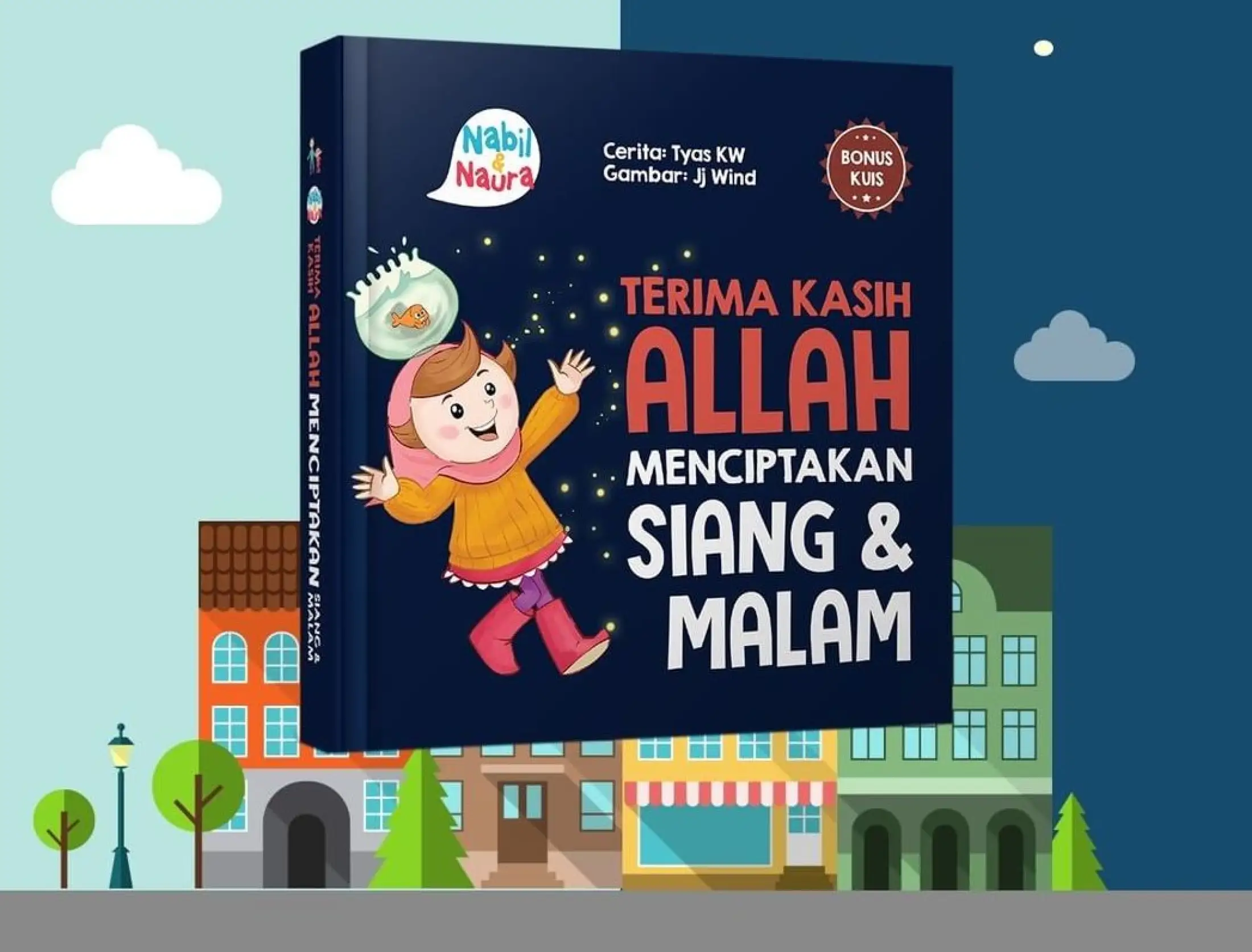 Seri Nabil Naura Terima Kasih Allah Menciptakan Siang Malam Boardbook Lazada Indonesia