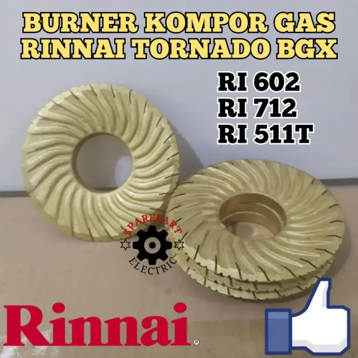 Bayar Ditempat Burner Kuningan Kompor Rinnai Tornado Bgx Ri 712 602 Kuningan Kompor Gas Rinnai Burner Kompor Gas Rinnai Tornado Kuningan Kompor Gas Rinnai 602 Bgx 712 Bgx Lazada Indonesia