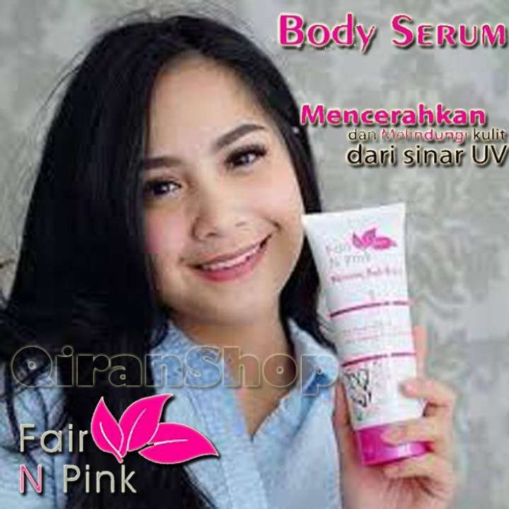 Terlaris Dipakai Artis Pemutih Badan Permanen Fair N Pink Whitening Body Serum 160ml Asli Bpom Handbody Pemutih Badan Lotion Pemutih Badan Fairnpink Serum Pemutih Badan Lulur Handbody Pemutih Badan Fair N Pink Original Pemutih